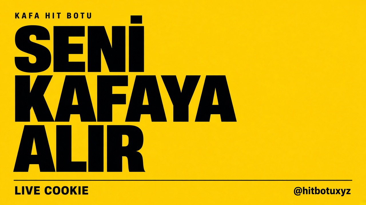 Kafa Hit Botu afişi 1 — Seni kafaya alır. Hit botu burada, live cookie, SERP senin, Telegramdan yaz @hitbotuxyz. kafahitbotu.xyz